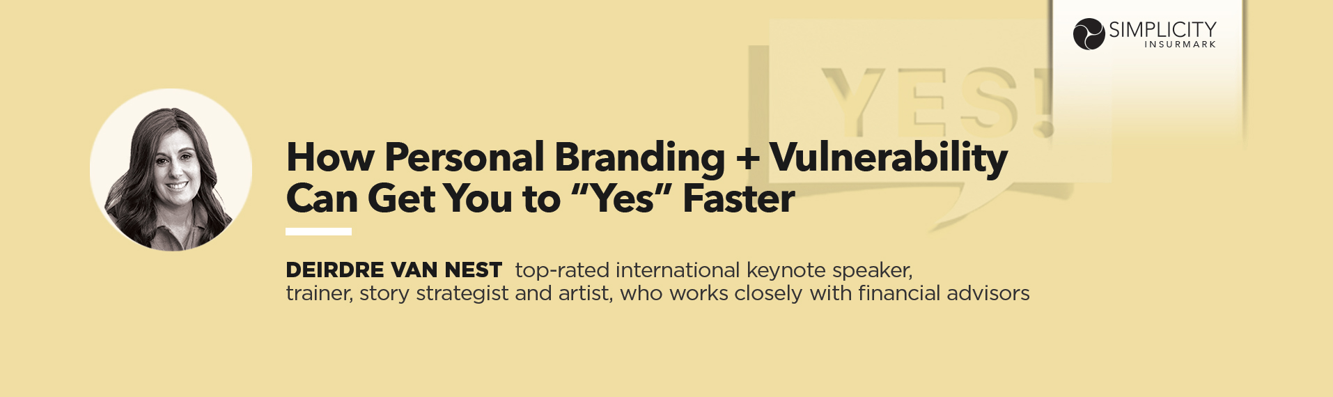 How Personal Branding + Vulnerability Can Get You to “Yes” Faster
