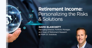 Retirement Income: Personalizing the Risks & Solutions with David Blanchett (Ep. 71)