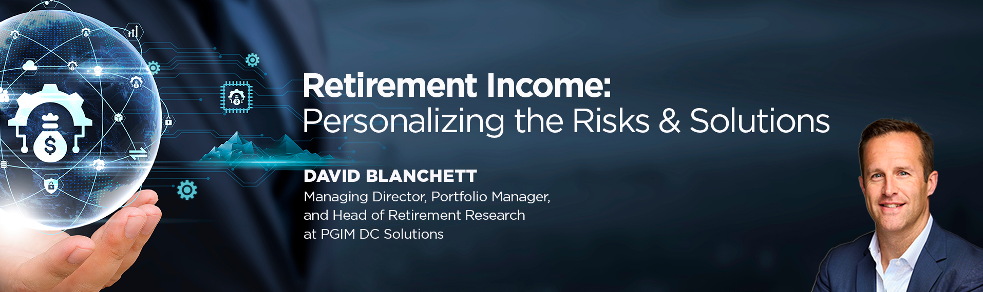 Retirement Income: Personalizing the Risks & Solutions with David Blanchett (Ep. 71)