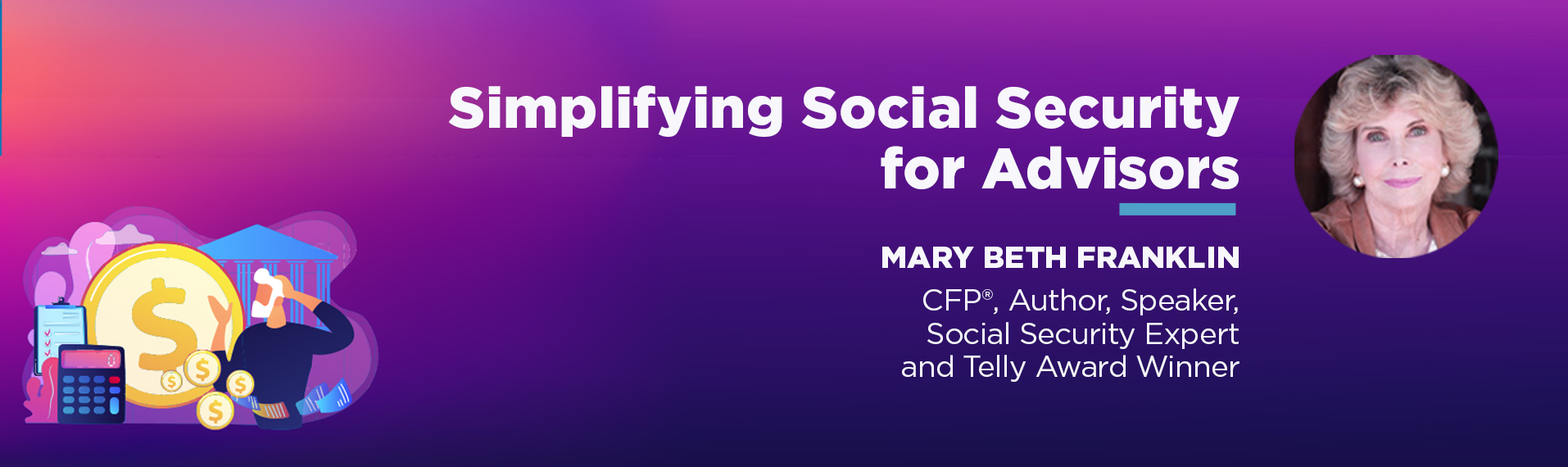 Simplifying Social Security for Advisors with Mary Beth Franklin