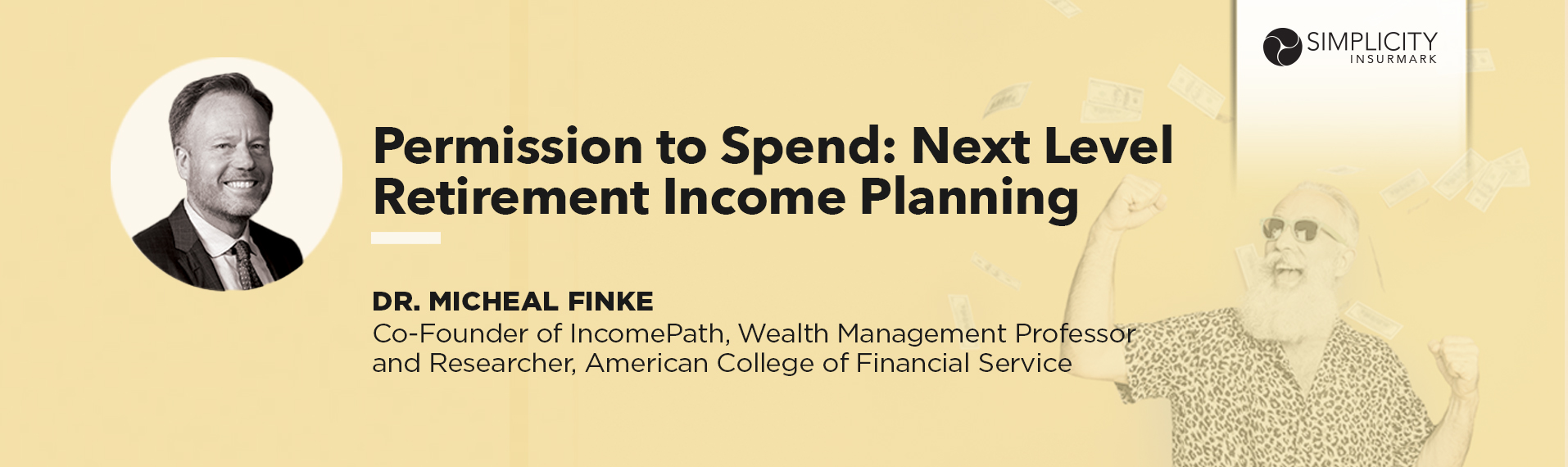 Permission to Spend: Next Level Retirement Income Planning with Michael Finke