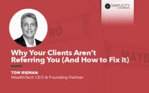 Why Your Clients Aren't Referring You (And How to Fix It)
